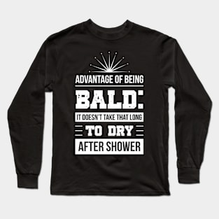 Bald - Advantage Of Being Bald Long Sleeve T-Shirt